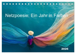 Cover-Bild zum Titel 'Netzpoesie: Ein Jahr in Farben (Tischkalender 2026 DIN A5 quer), CALVENDO Monatskalender' von 'Anne Seltmann'
