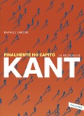 Cover-Bild zum Titel 'Finalmente ho capito la filosofia di Kant' von 'Raffaele Cardone'