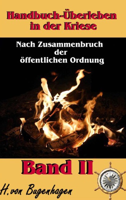 Handbuch Überleben in der Krise, Band 2 - Herbert von Bugenhagen