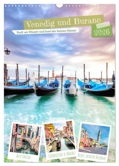 Venedig und Burano, Stadt am Wasser und Insel der bunten Häuser (Wandkalender 2026 DIN A3 hoch), CALVENDO Monatskalender - Tilo Grellmann Photography