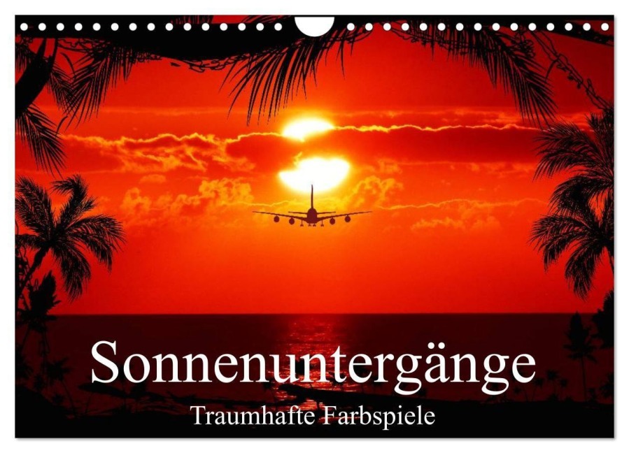 Sonnenuntergänge ¿ Traumhafte Farbspiele (Wandkalender 2027 DIN A4 quer), CALVENDO Monatskalender - Elisabeth Stanzer