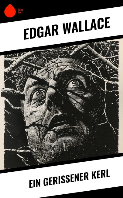 Ein gerissener Kerl - Edgar Wallace