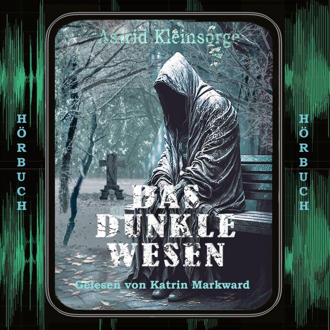 Das dunkle Wesen - Astrid Kleinsorge