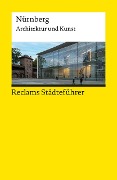 Reclams Städteführer Nürnberg - Elisabeth Wünsche-Werdehausen