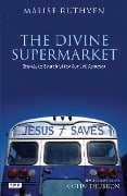 Cover-Bild zum Titel 'The Divine Supermarket' von 'Malise Ruthven'