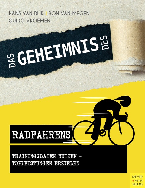 Das Geheimnis des Radfahrens - Hans van Dijk, Ron van Megen, Guido Vroemen