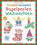 Cover-Bild zum Titel 'Mein buntes Vorlagenbuch: Bügelperlen Weihnachten. Über 100 Motive' von 'Norbert Pautner'