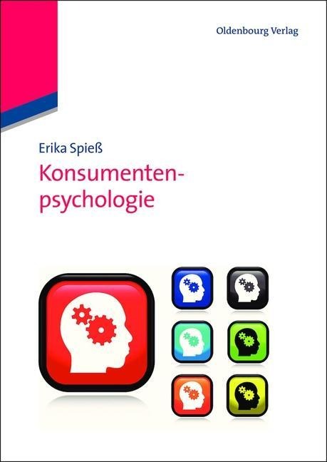 Konsumentenpsychologie - Erika Spieß