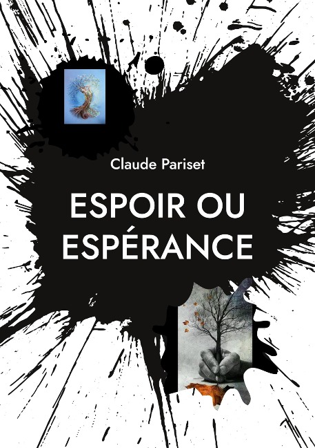 Espoir ou espérance - Claude Pariset