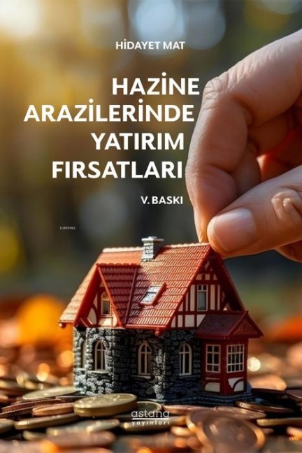 Hazine Arazilerinde Yatirim Firsatlari - Hidayet Mat