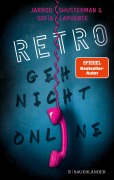 Cover-Bild zum Titel 'RETRO - Geh nicht online' von 'Jarrod Shusterman, Sofía Lapuente'