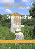 Cover-Bild zum Titel 'Sternzeichen - Zeittor der Seele' von 'Kim Fohlenstein, Felicitas Fohlenstein'