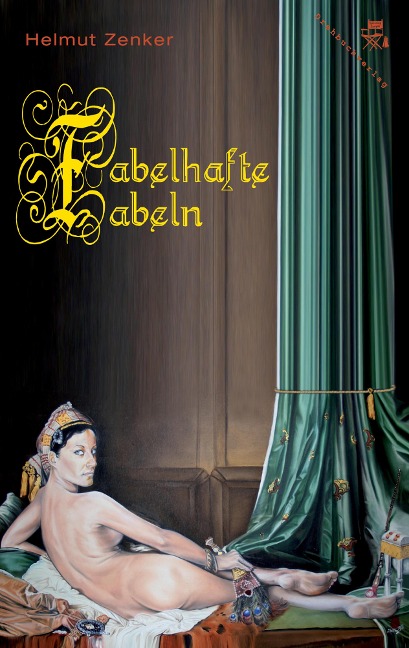 Fabelhafte Fabeln - Helmut Zenker
