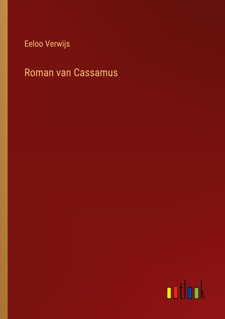 Roman van Cassamus - Eeloo Verwijs