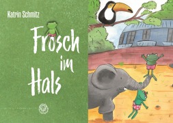 Cover-Bild zum Titel 'Frosch im Hals' von 'Katrin Schmitz'