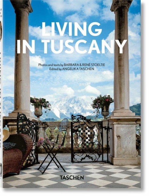 Living in Tuscany. 45th Ed. - Barbara Stoeltie, René Stoeltie