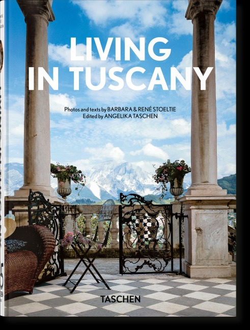 Living in Tuscany. 45th Ed. - Barbara Stoeltie, René Stoeltie