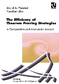 The Efficiency of Theorem Proving Strategies - David A. Plaisted, Yunshan Zhu