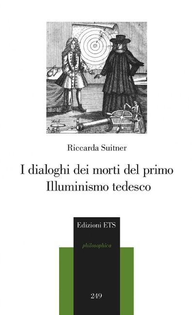 I dialoghi dei morti del primo illuminismo tedesco - Riccarda Suitner