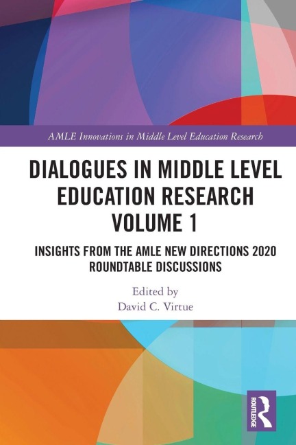 Dialogues in Middle Level Education Research Volume 1 - 