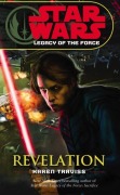Cover-Bild zum Titel 'Star Wars: Legacy of the Force VIII - Revelation' von 'Karen Traviss'