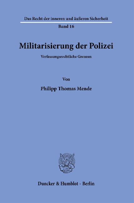 Militarisierung der Polizei - Philipp Thomas Mende