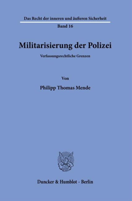 Militarisierung der Polizei - Philipp Thomas Mende