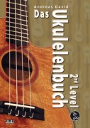 Cover-Bild zum Titel 'Das Ukulelenbuch. 2nd Level' von 'Andreas David'