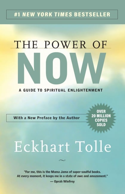 The Power of Now - Eckhart Tolle
