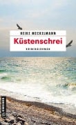 Cover-Bild zum Titel 'Küstenschrei' von 'Heike Meckelmann'