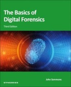 Cover-Bild zum Titel 'The Basics of Digital Forensics' von 'John Sammons'