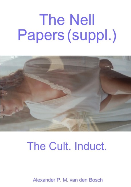 The Nell Papers (suppl.) - Alexander P. M. van den Bosch