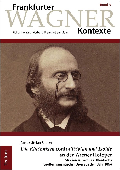 "Die Rheinnixen" contra "Tristan und Isolde" an der Wiener Hofoper - Anatol Stefan Riemer