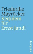 Requiem für Ernst Jandl - Friederike Mayröcker