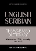 Cover-Bild zum Titel 'Theme-based dictionary British English-Serbian - 3000 words' von 'Andrey Taranov'