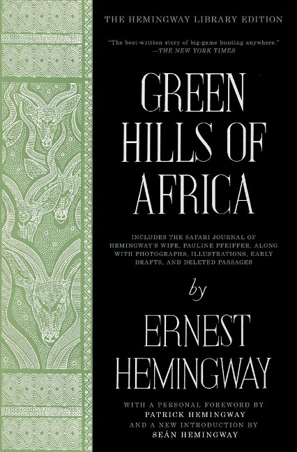 Green Hills of Africa - Ernest Hemingway