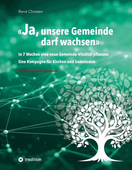 JA, unsere Gemeinde darf wachsen - René Christen