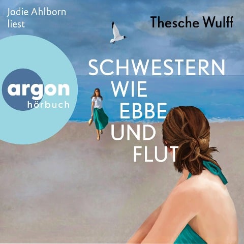 Schwestern wie Ebbe und Flut - Thesche Wulff