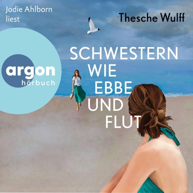 Schwestern wie Ebbe und Flut - Thesche Wulff