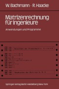 Cover-Bild zum Titel 'Matrizenrechnung für Ingenieure' von 'R. Haacke, W. Bachmann'