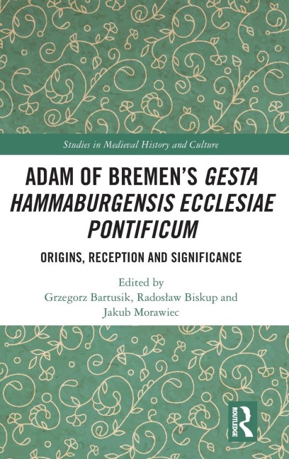 Adam of Bremen's Gesta Hammaburgensis Ecclesiae Pontificum - 