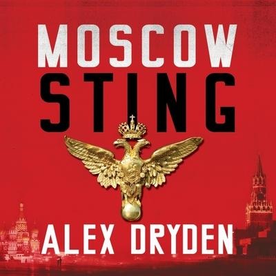 Moscow Sting Lib/E - Alex Dryden