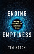 Ending Emptiness - Tim Hatch