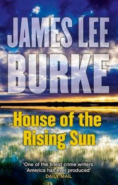 House of the Rising Sun - James Lee Burke