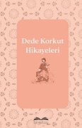 Cover-Bild zum Titel 'Dede Korkut Hikayeleri' von 'Dede Korkut'