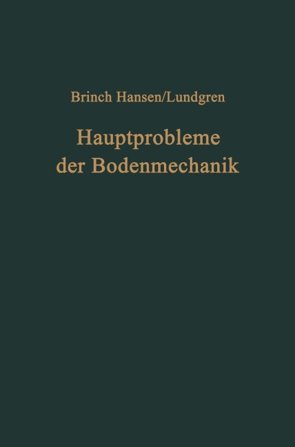 Hauptprobleme der Bodenmechanik - Helge Lundgren, Jorgen B. Hansen