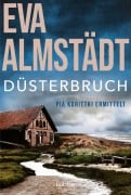 Cover-Bild zum Titel 'Düsterbruch' von 'Eva Almstädt'