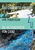Cover-Bild zum Titel 'Das Charlotte-Prequel' von 'Karl Thoennissen'