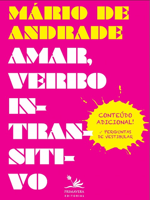 Amar, verbo intransitivo - Mário de Andrade