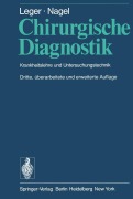 Cover-Bild zum Titel 'Chirurgische Diagnostik' von 'L. Leger, M. Nagel'